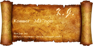 Kommer János névjegykártya